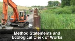 Environmental Method Statements and Ecological Clerk of Works